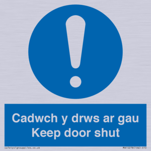 Cadwch y drws ar gau Keep door shut